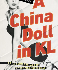 A CHINA DOLL IN KL by Ewe Paik Leong