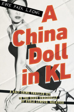 A CHINA DOLL IN KL by Ewe Paik Leong