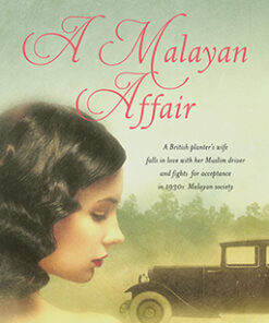 A MALAYAN AFFAIR by Rob Holley