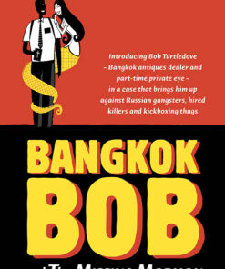 BANGKOK BOB AND THE MISSING MORMON by Stephen Leather