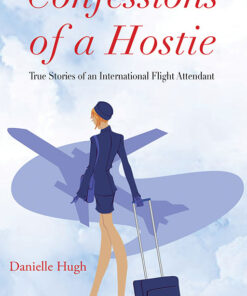 CONFESSIONS OF A HOSTIE by Danielle Hugh