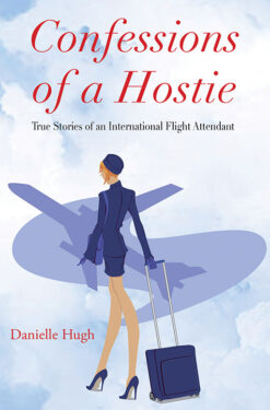 CONFESSIONS OF A HOSTIE by Danielle Hugh