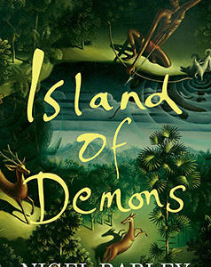 ISLAND OF DEMONS by Nigel Barley