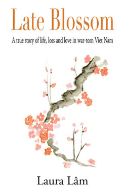 LATE BLOSSOM by Laura Lam