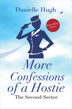 MORE CONFESSIONS OF A HOSTIE by Danielle Hugh