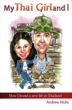 MY THAI GIRL & I by Andrew Hicks