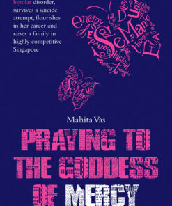 PRAYING TO THE GODDESS OF MERCY by Mahita Vas
