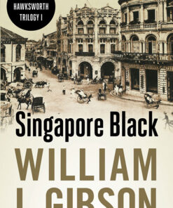 SINGAPORE BLACK by William L. Gibson