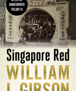 SINGAPORE RED by William L. Gibson