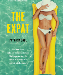 THE EXPAT by Patricia Snel
