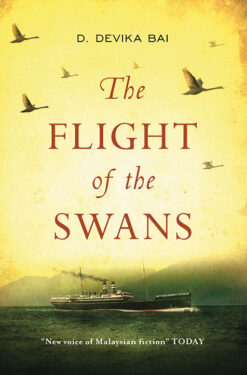 THE FLIGHT OF THE SWANS by D. Devika Bai
