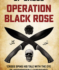 Operation Black Rose by JP Cross