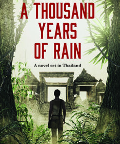 A Thousand Years of Rain by Michael Lipinski