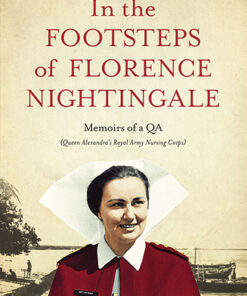 In the Footsteps of Florence Nightingale by Margaret Thomas