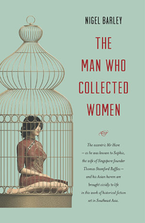The Man who Collected Women by Nigel Barley