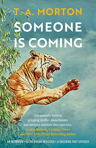 Someone is Coming by TA Morton