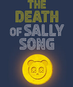 The Death of Sally Song by Julianne Cheah