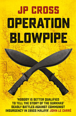 Operation Blowpipe by JP Cross