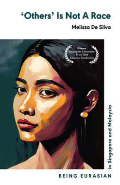 'OTHERS' IS NOT A RACE by Melissa De Silva
