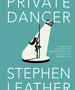 Private Dancer by Stephen Leather
