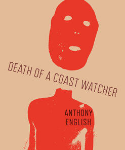 Death of a Coastwatcher by Anthony English